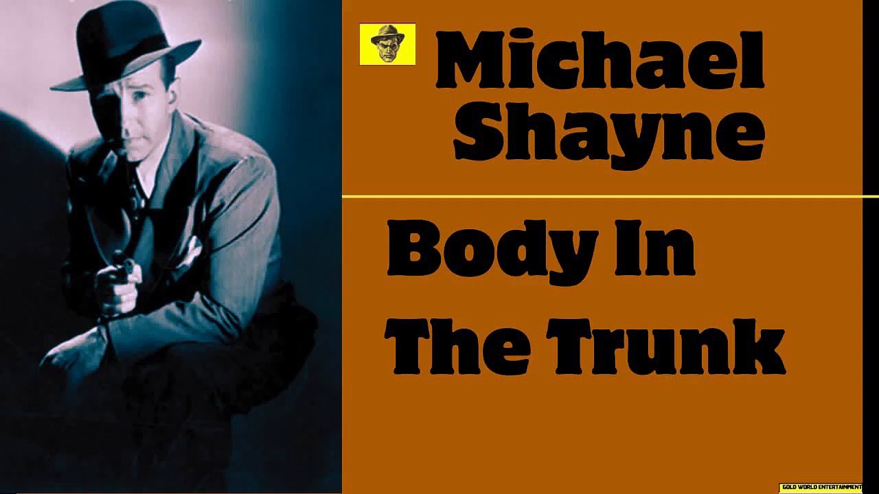 Michael Shayne 450423 Body In The Trunk, Old Time Radio