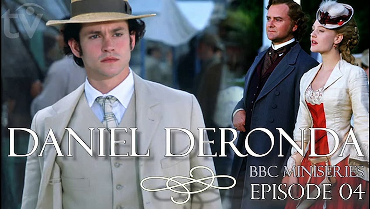 Daniel Deronda BBC TV Miniseries Drama Romance 2002 Final E04 | Subtitles