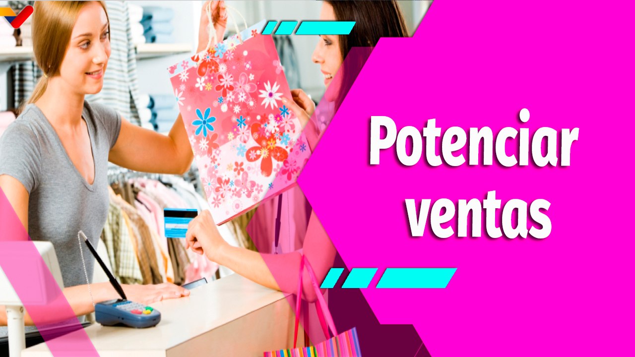 Buena Vibra | Estrategias claves para potenciar las ventas en nuestro emprendimiento