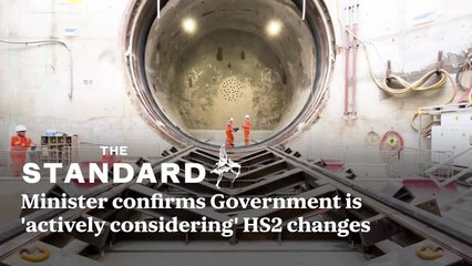 Minister confirms Government is 'actively considering' HS2 changes