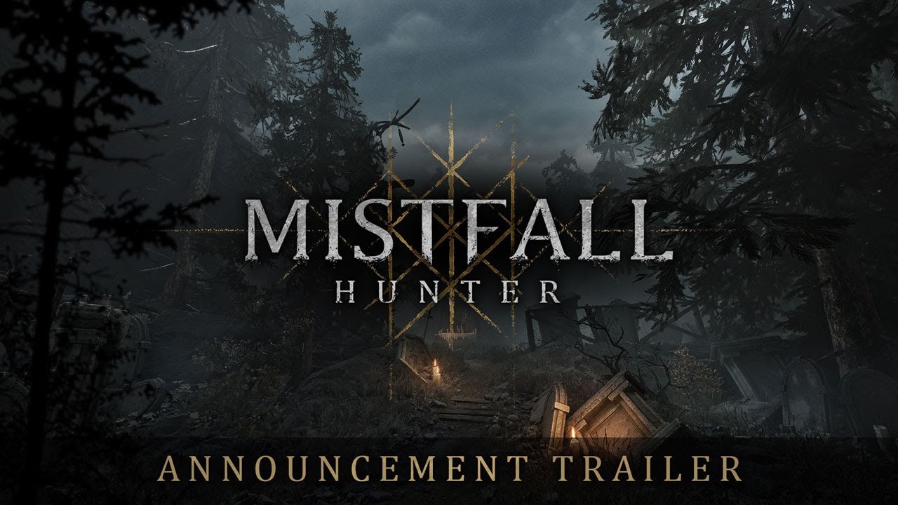 Tráiler de anuncio de Mistfall Hunter