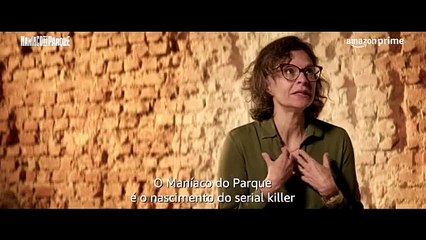 Maníaco do Parque: A História Não Contada 1° Temporada Trailer Oficial