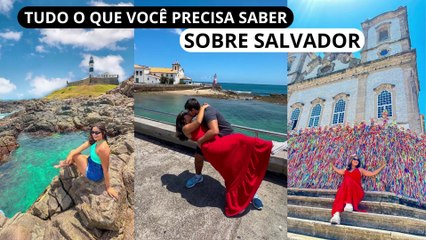 SALVADOR BAHIA: o que fazer, onde ir, onde comer e hospedagem econômica