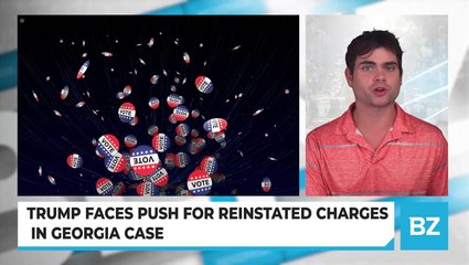 Trump Faces Push for Reinstated Charges in Georgia Case