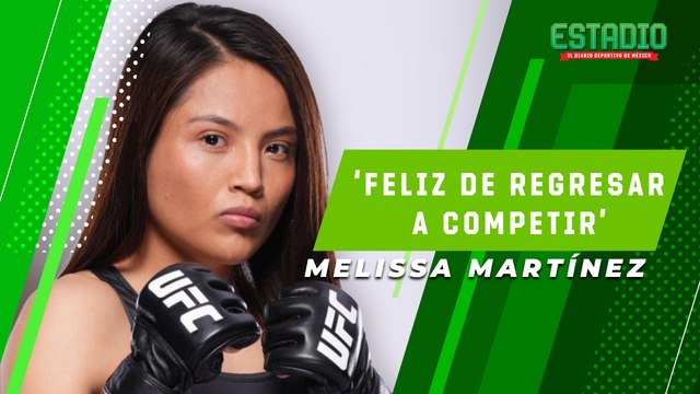 Melissa Martínez previo a su pelea este fin de semana | Estadio deportes