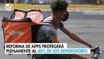 Reforma de apps protegerá plenamente al 40% de los repartidores