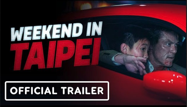 Weekend in Taipei | Official Final Trailer - Luke Evans, Gwei Lun-mei, Sung Kang