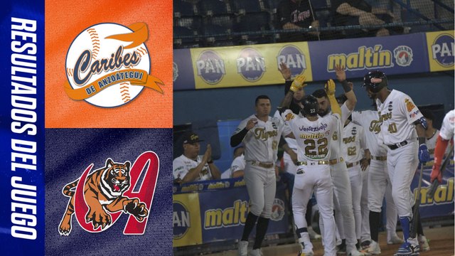 LVBP RESUMEN DEL JUEGO Caribes de Anzoátegui vs Tigres de Aragua | 17 de octubre 2024