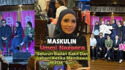 Seluruh Badan Ummi Nazeera Sakit Dan Lebam Ketika Membawa Watak “Suri”