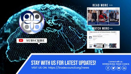 International Trade Council News Roundup - 18th October 2024