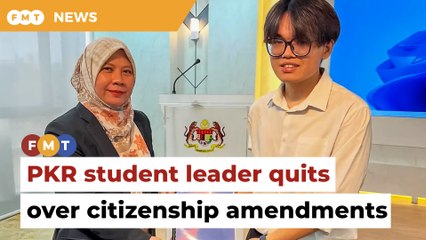 PKR student wing vice-chief quits over citizenship amendments