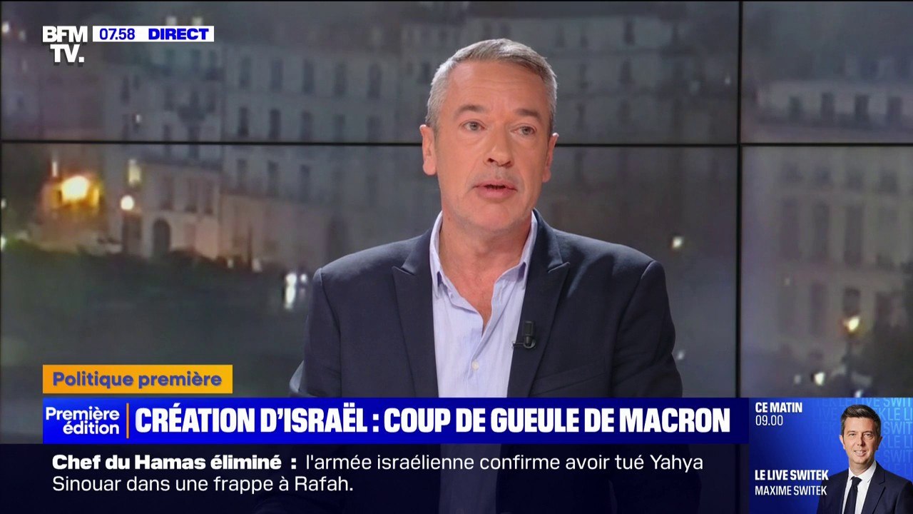 ÉDITO - Création d'Israël: la phrase d'Emmanuel Macron "s'inscrit dans une succession de prises de position qui ont fini par être illisibles"