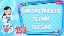 Bác Sĩ Nói Gì 2024 - Tập 153