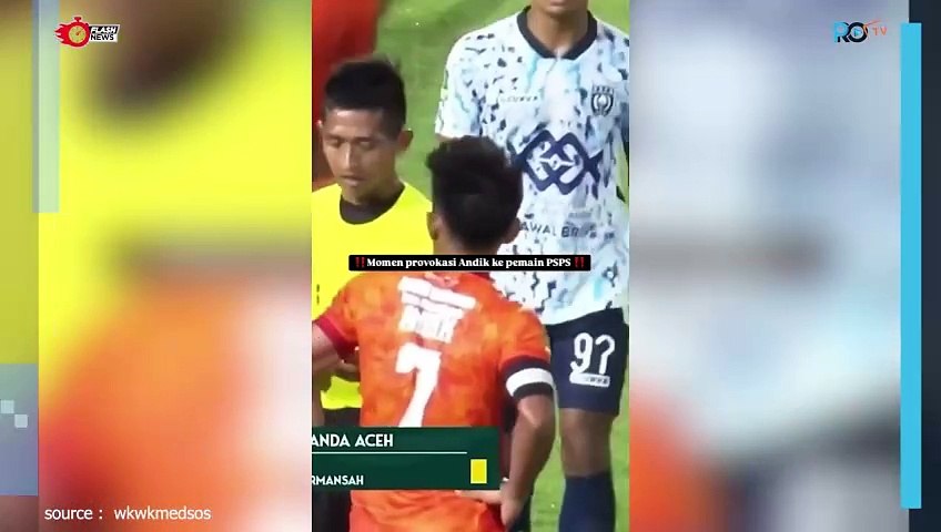 Momen Andik Provokasi pemain PSPS