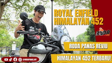 Ulasan Roda Panas: Himalayan Royal Enfield 452 Terbaru – Motosikal Kembara Berbaloi! 🏍️