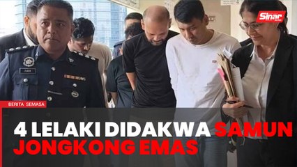 Empat lelaki didakwa samun 16.9kg jongkong emas RM5.9 juta