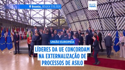 Líderes da UE aprovam a externalização da migração, mas fornecem poucos pormenores