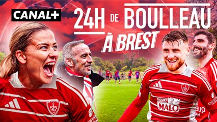 24H de Boulleau au Stade Brestois qui fait trembler l'Europe ‍☠️ (ft. Magnetti, Chardonnet, Roy..)