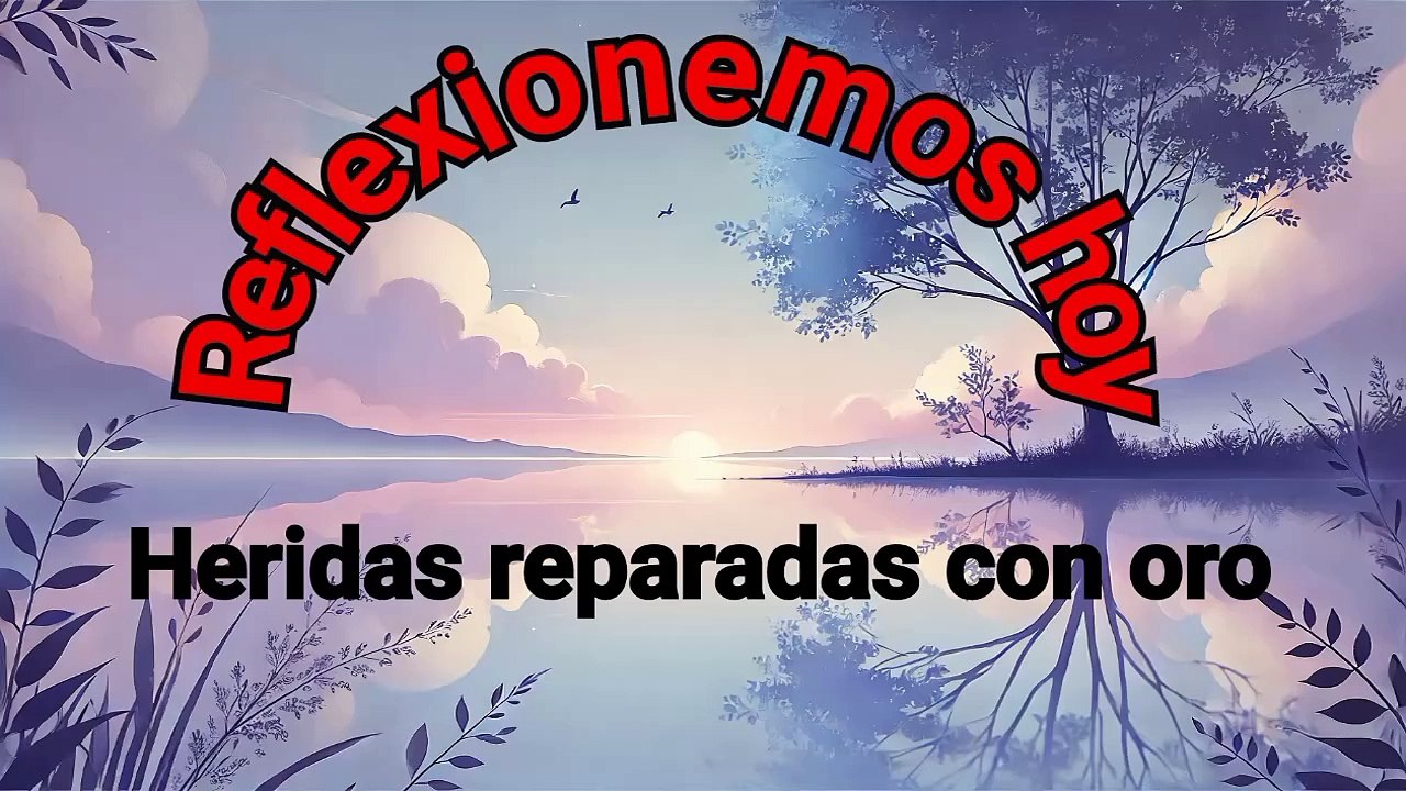 HERIDAS REPARADAS CON ORO