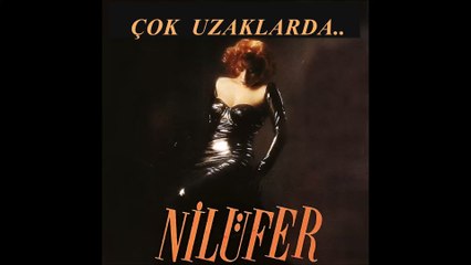 NİLÜFER AKAPELLA ÇOK UZAKLARDA