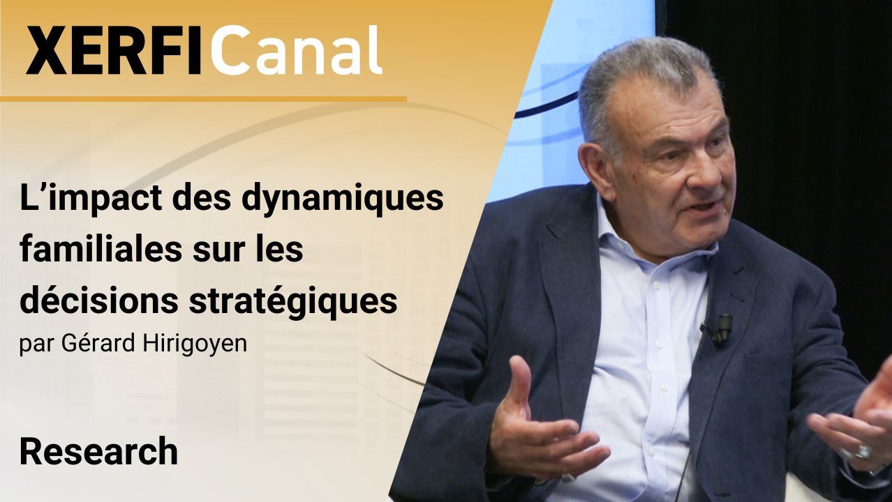 L’impact des dynamiques familiales sur les décisions stratégiques [Gérard Hirigoyen]