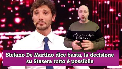 Stefano De Martino dice basta, la decisione su Stasera tutto è possibile