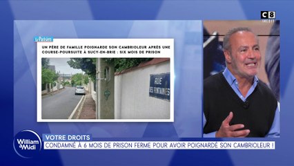 Vos droits : Condamné à 6 mois de prison ferme pour avoir poignardé son cambrioleur !