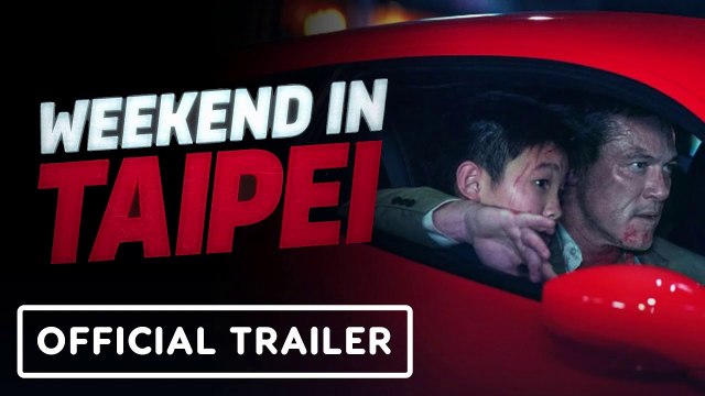 Weekend in Taipei - Official Final Trailer (2024) Luke Evans