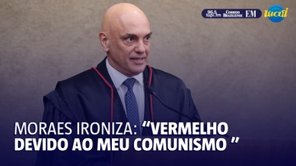 Moraes ironiza: "gosto de vermelho devido ao meu comunismo"