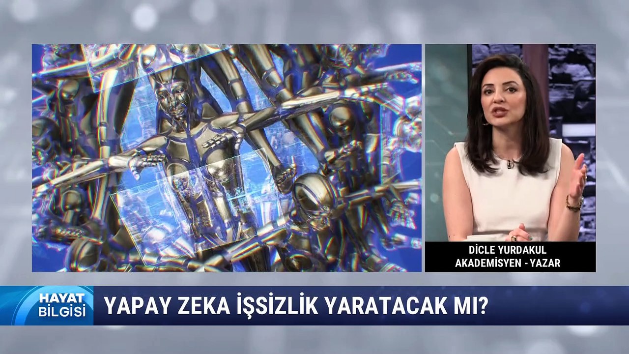 Hayat Bilgisi 1. Bölüm: Yapay Zeka Tehdit mi Fırsat mı? Dicle Yurdakul