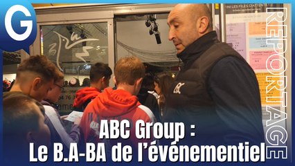 Reportage - ABC Group : le B.A-BA de l'événementiel