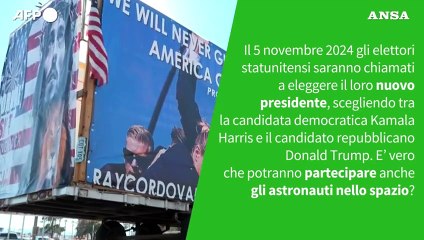 Ansa VERIFIED - Alle elezioni Usa e' possibile votare anche dallo spazio?