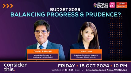 Consider This: Budget 2025 (Part 1) — Balancing Progress & Prudence?