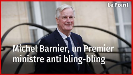Michel Barnier, un Premier ministre anti bling-bling. La chronique politique.