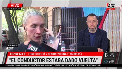  SE INCRUSTÓ EN UNA FIAMBRERÍA: "MI HIJA LLEGÓ A CASA MEDIA HORA ANTES DEL CHOQUE"