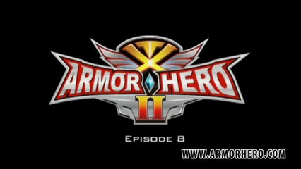 Armor Hero XT - 08 [English Dubbed]