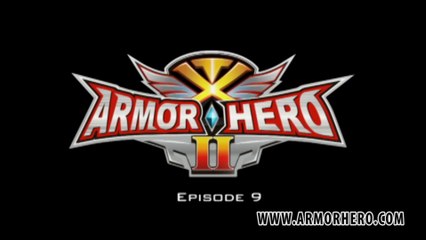 Armor Hero XT - 09 [English Dubbed]