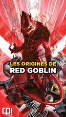 Les ORIGINES de RED GOBLIN dans les comics !