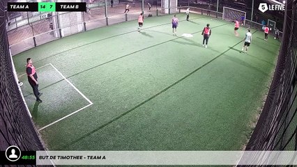 But de Timothee - Team A