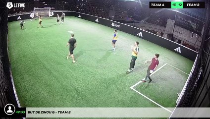But de Zinou G - Team B
