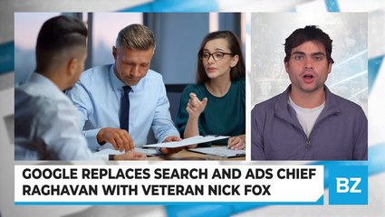 Google Replaces Search and Ads Chief Raghavan with Veteran Nick Fox