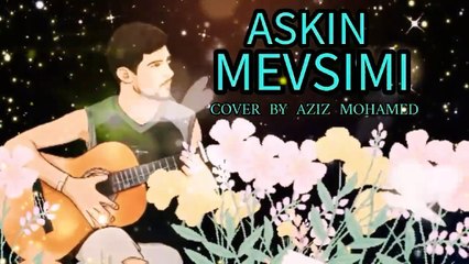 Aziz Mohamed - Askin Mevsimi - Albi Meshta2 - Mashup Cover  عزيز محمد - قلبي مشتاق
