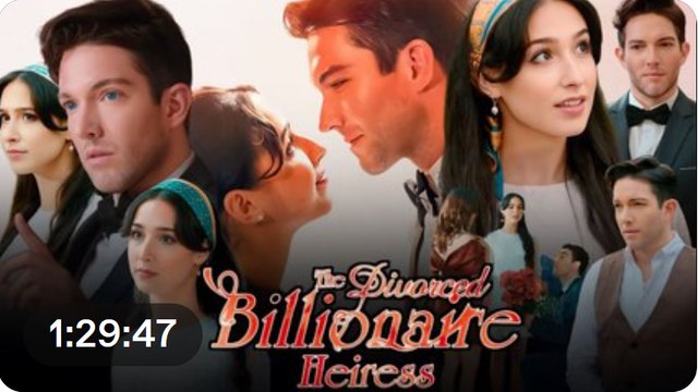 The Divorced Billionaire Heiress Full Episodes | Short Movie