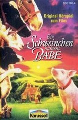 Ein Schweinchen namens BABE Hörspiel  (Original zum Film)