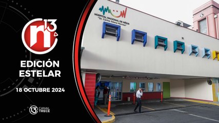 18 octubre 2024 Trece Noticias Edición Estelar