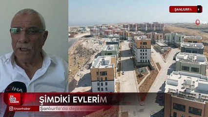 Şanlıurfa'da depremzedeler evlerine kavuşmanın mutluluğunu yaşıyor