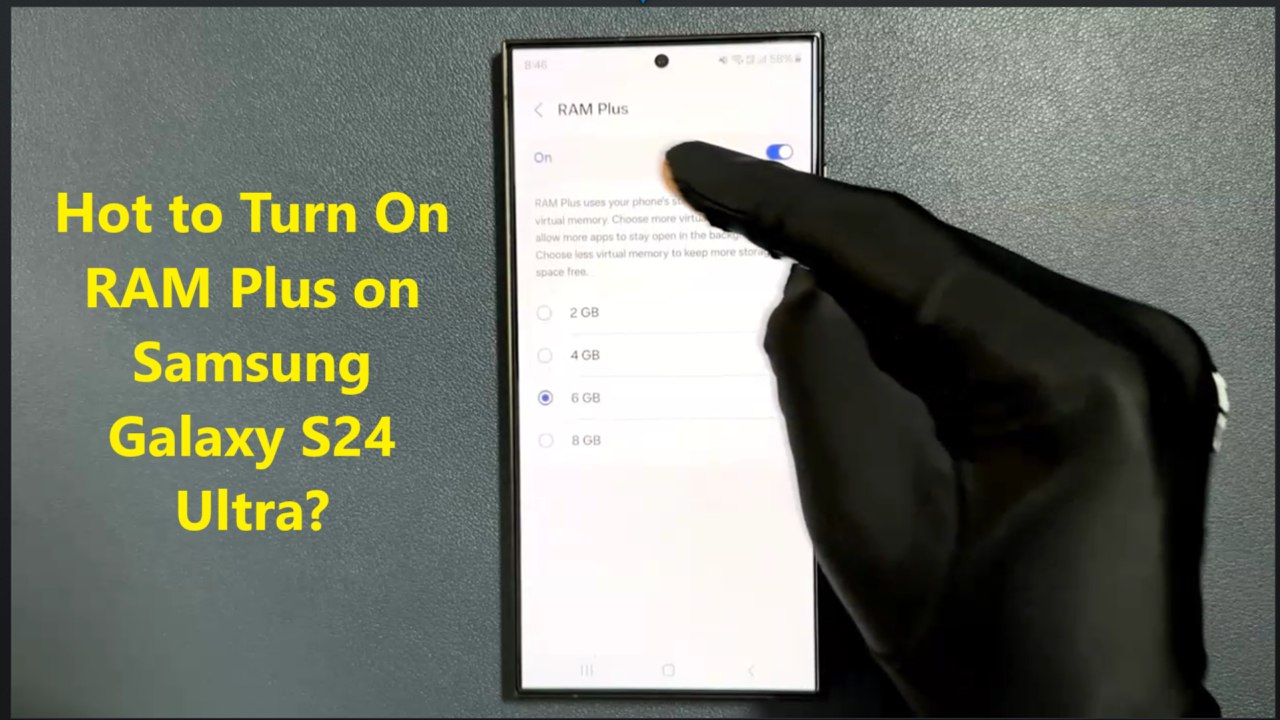Hot to Turn On RAM Plus on Samsung Galaxy S24 Ultra?