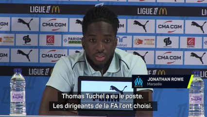 Rowe : "Tuchel ? Un grand manager"