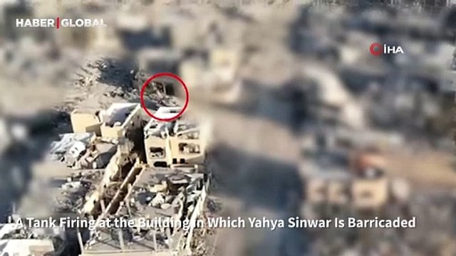 İsrail, Yahya Sinvar'ın bulunduğu binanın tankla vurulduğu anları paylaştı