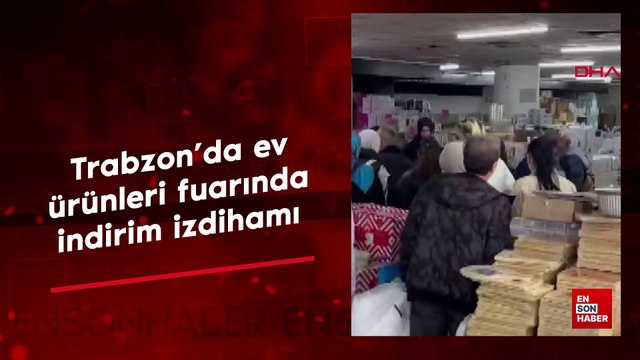 Trabzon'da ev ürünleri fuarında indirim izdihamı